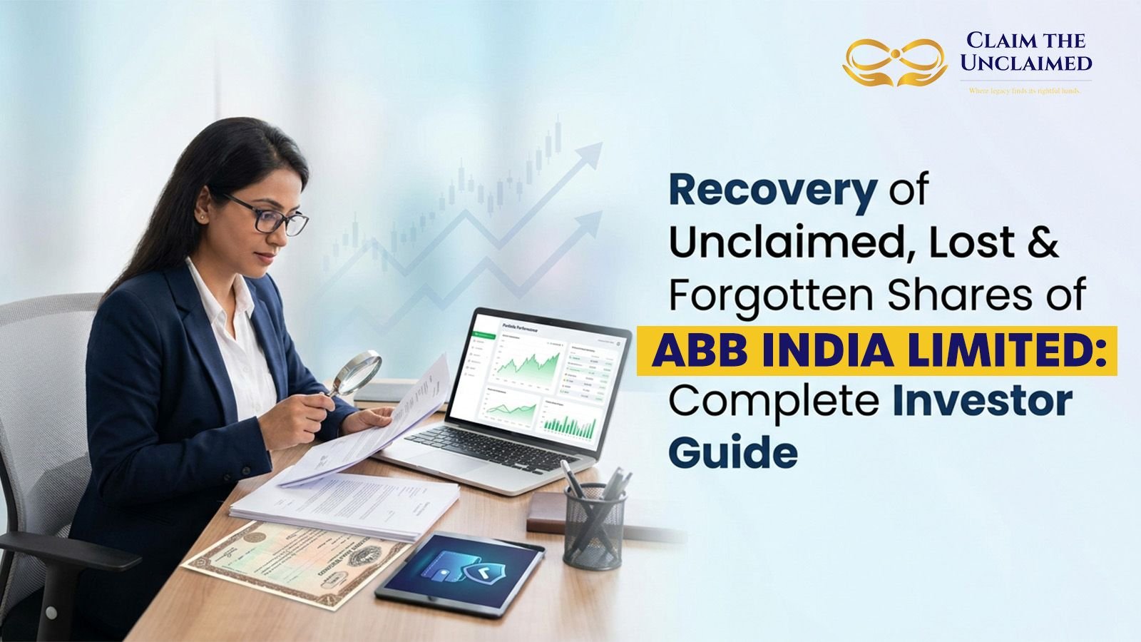 Recovery of Unclaimed, Lost & Forgotten Shares of ABB India Limited: Complete Investor Guide